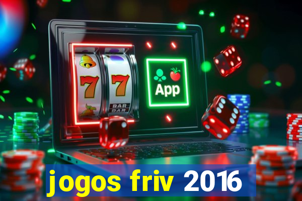 jogos friv 2016